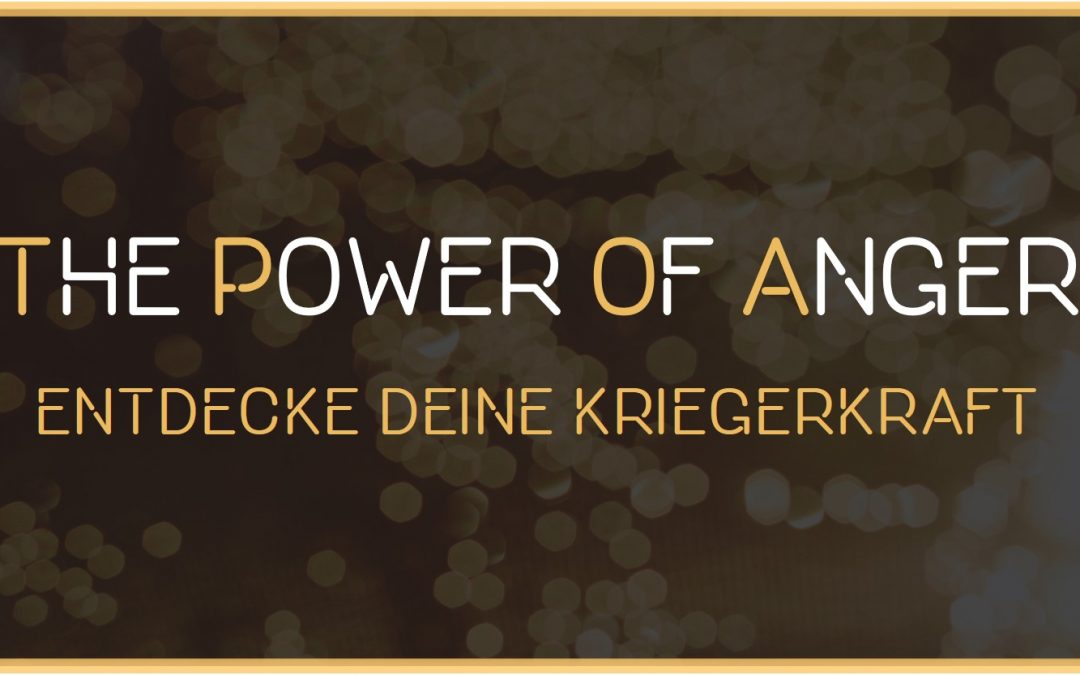 Wut Workshop – Entdecke deine Kriegerkraft 2