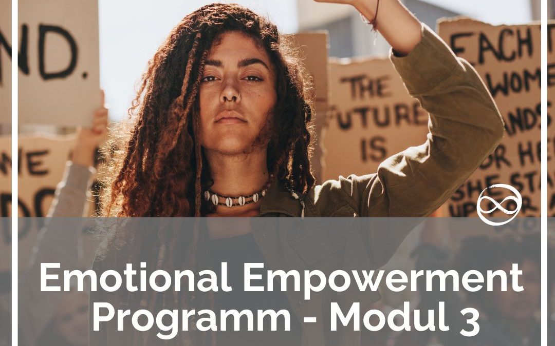 Emotional Empowerment Lab Modul #3 – Die eigene Autorität in Besitz nehmen